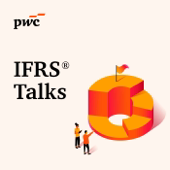 IFRS Talks - PwC's Global IFRS podcast