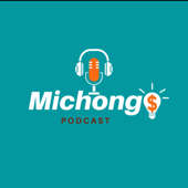 Michongo podcast