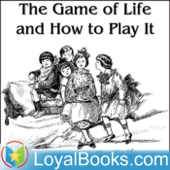The Game of Life and How to Play It by Florence Scovel Shinn